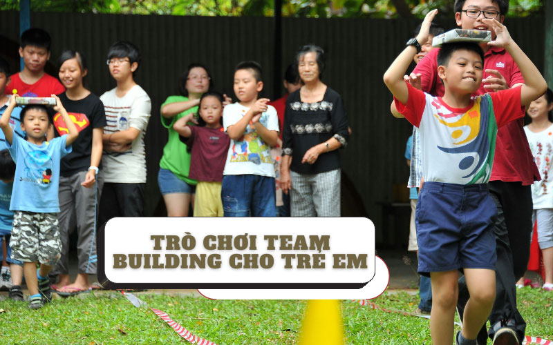top-10-tro-choi-team-building-cho-tre-em