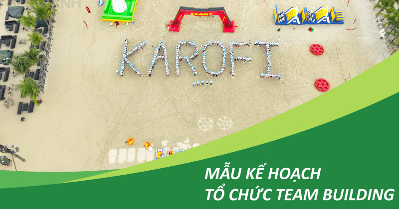 mẫu kế hoạch tổ chức team building