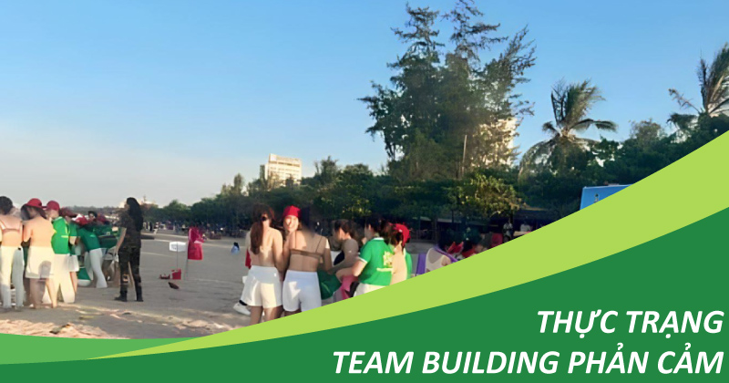 team building phản cảm