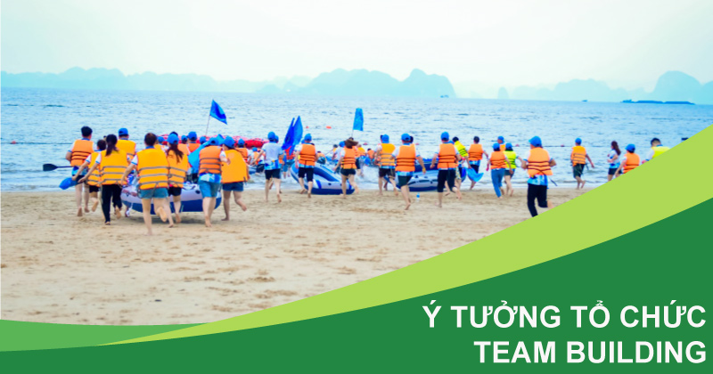 ý tưởng team building